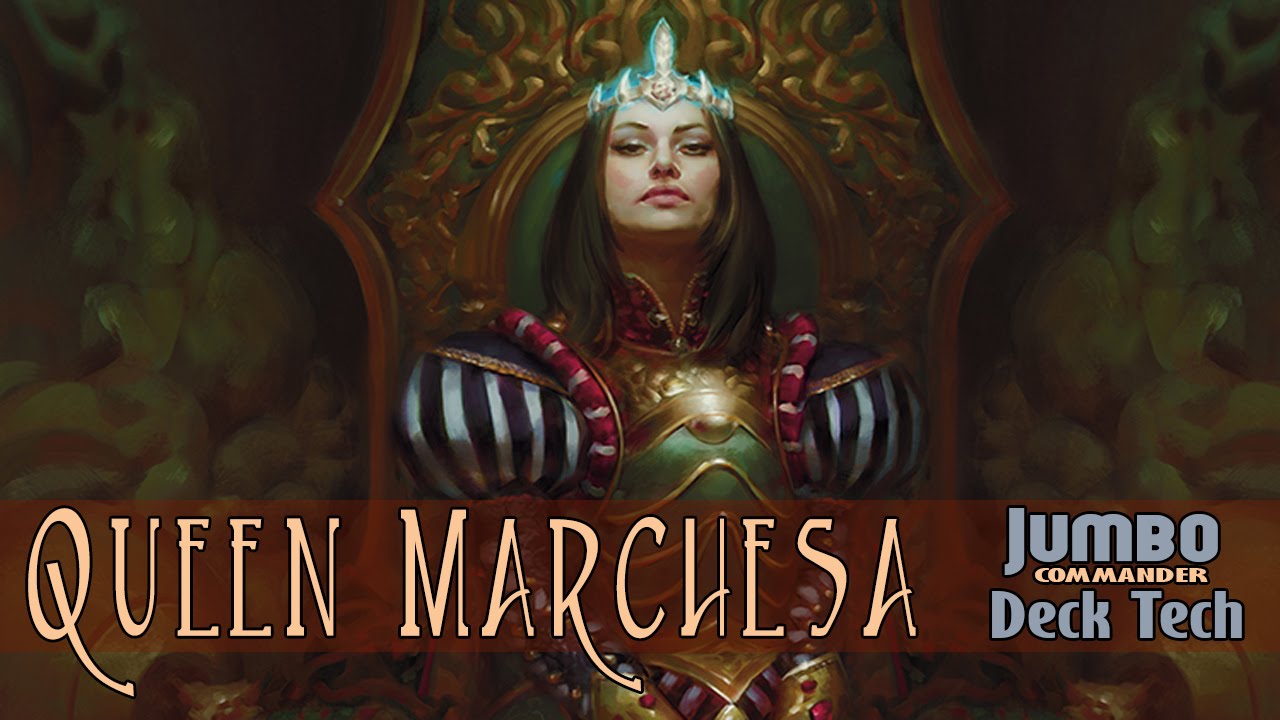 Queen Marchesa Commander Deck Tech