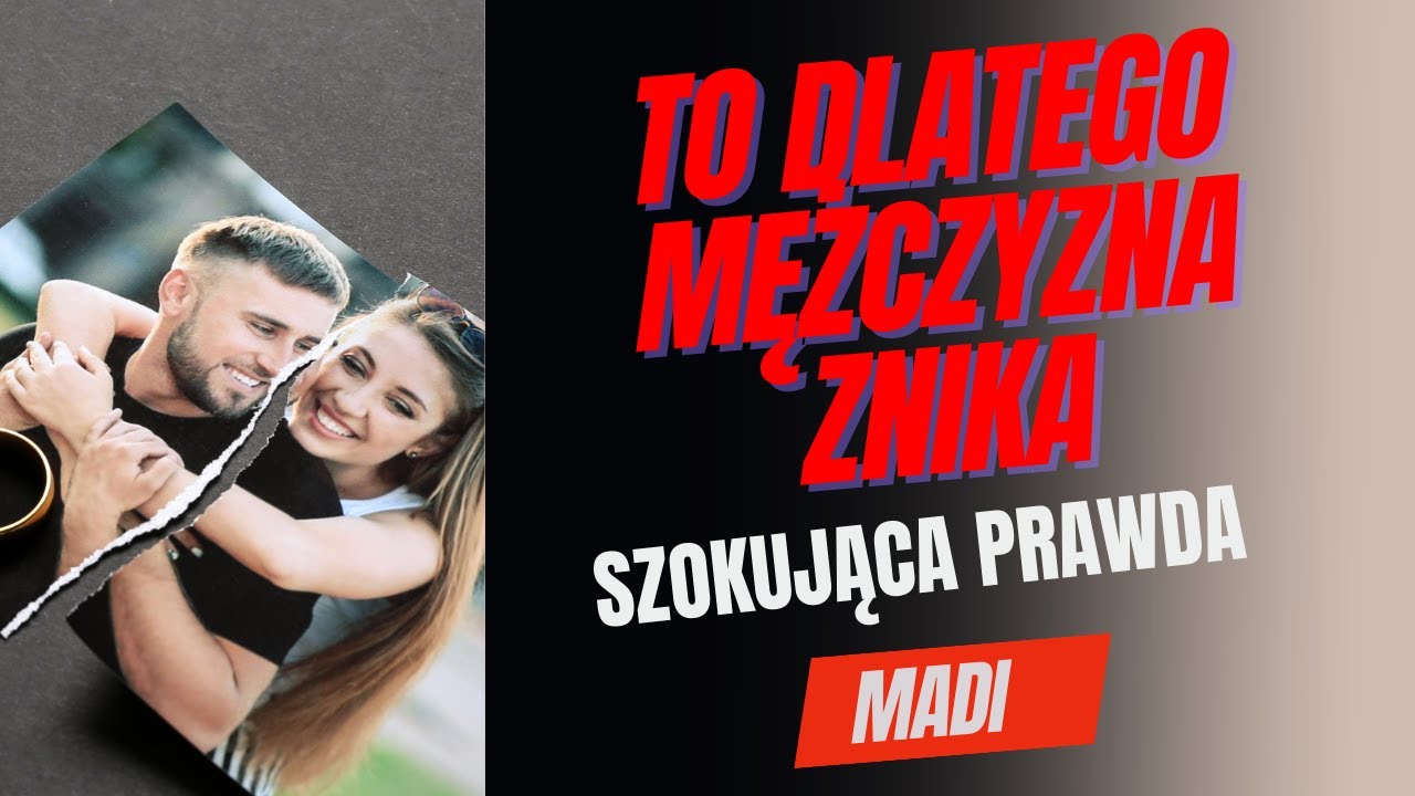 To dlatego mężczyzna znika. Szokująca prawda !