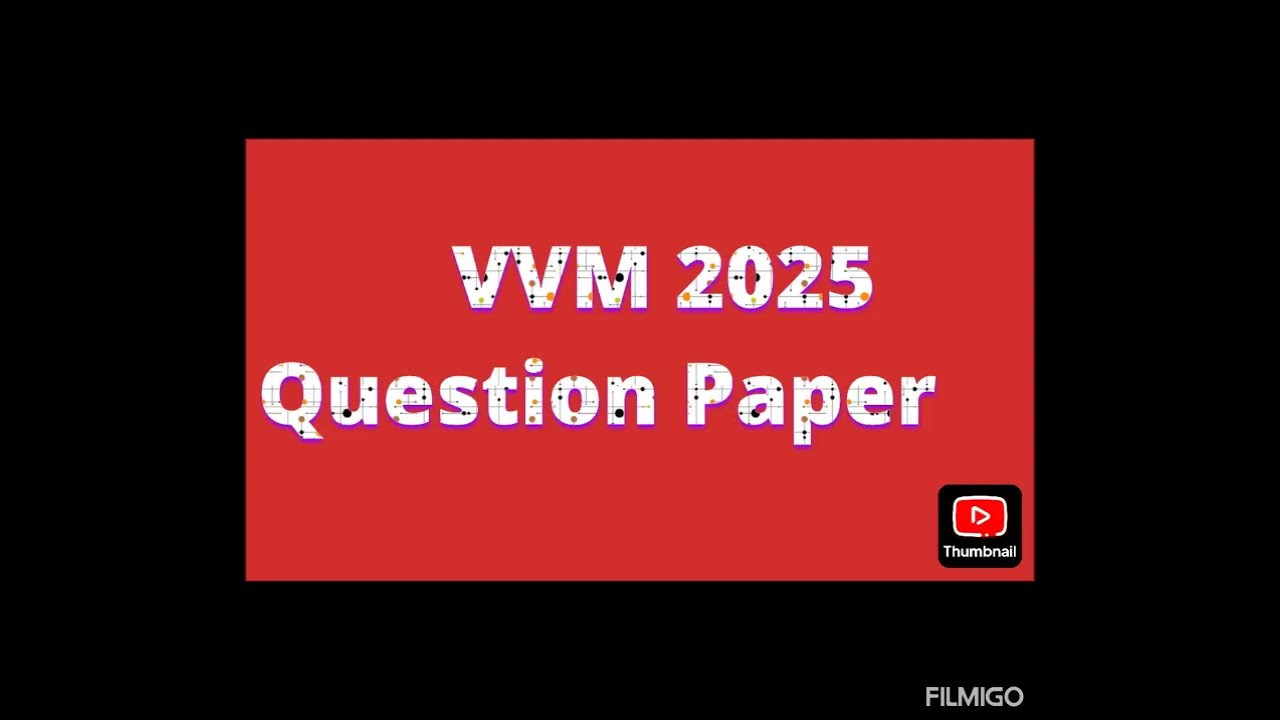 VVM EXAM 2025 QUESTION PAPER Date 28 Oct 2025 class 6