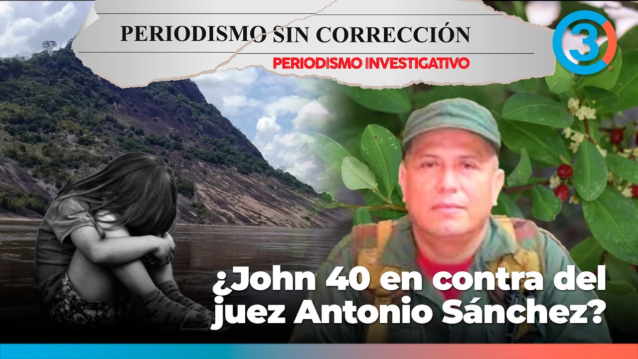 &iquest;John 40 en contra del juez Antonio S&aacute;nchez? | Periodismo Sin Correcci&oacute;n - Alfredo Serrano
