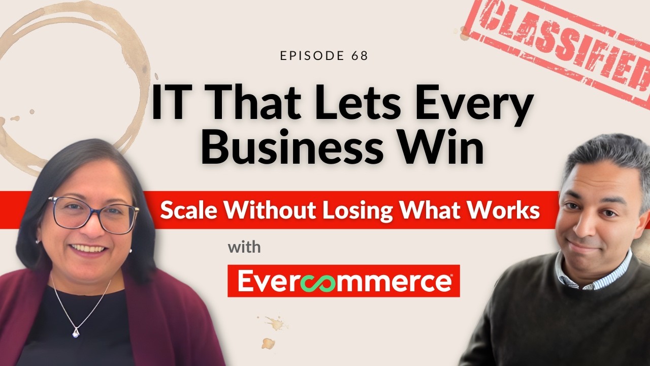 IT That Lets Every Business Win: Scale Without Losing What Works