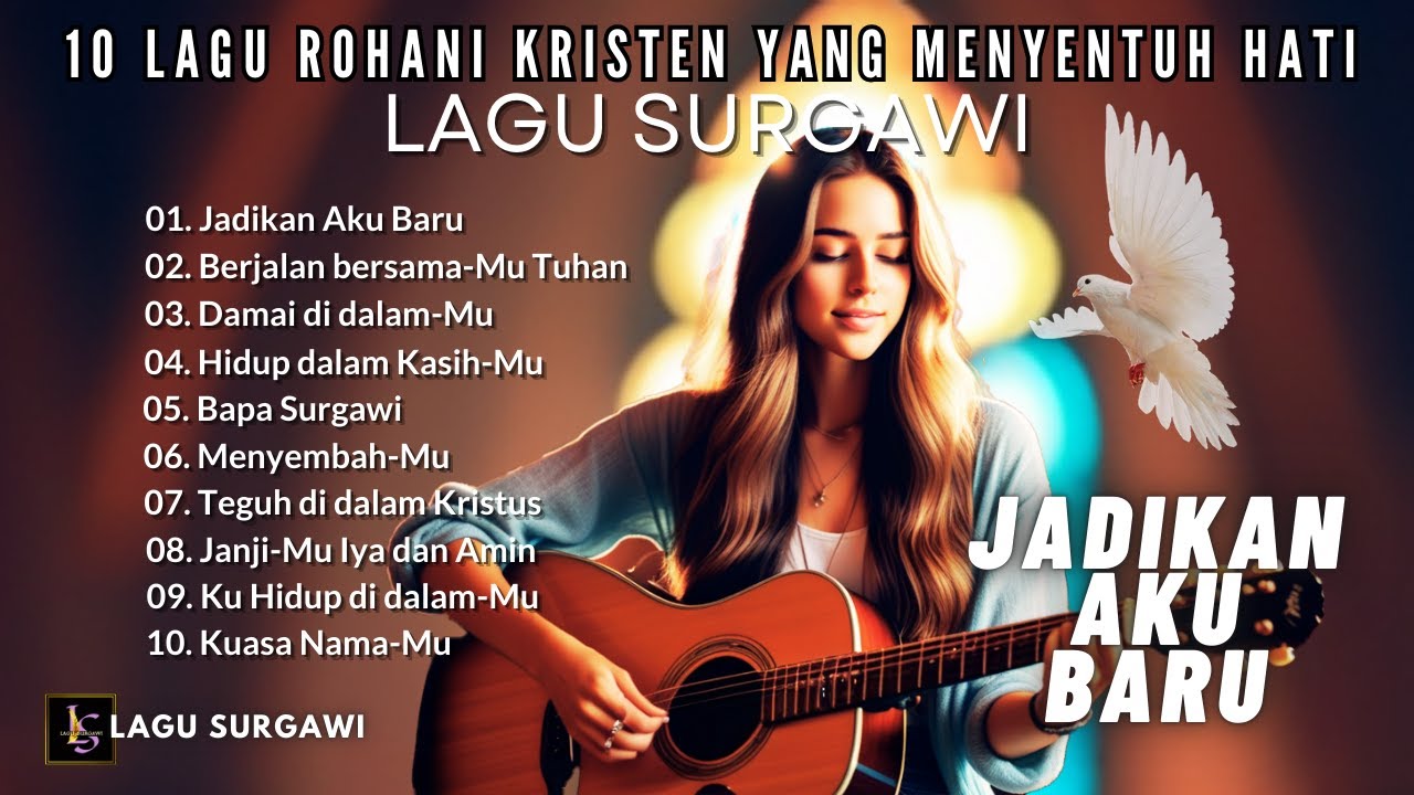 Lagu rohani Kristen terbaru 2024, Lagu rohani yang menyentuh hati, Lagu pujian dan penyembahan