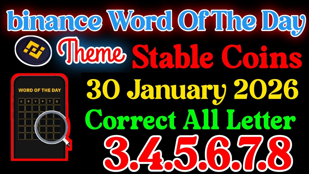 Binance Word Of The Day Answer 🔥 Today 30 January Binance Wodl Correct Answer 🔥 Theme Stable Coins 🔥