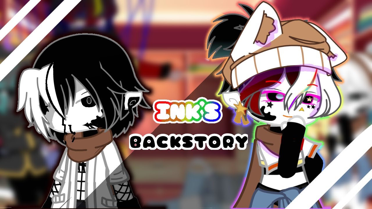 Sans Aus and ??? React to INK'S BACKSTORY