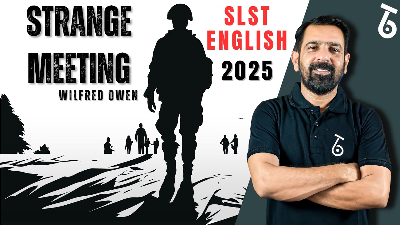 Strange Meeting by Wilfred Owen | Line by Line Explanation in Bengali | WB SLST 2025