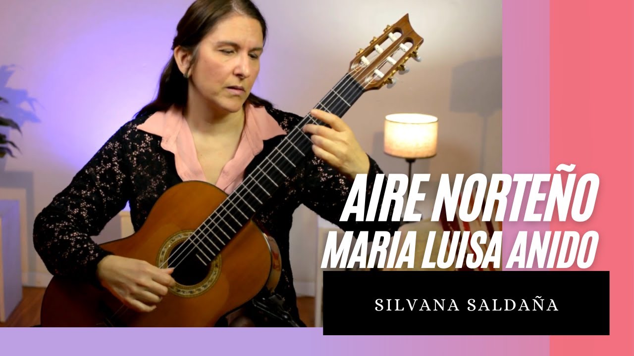 Aire norteño. Maria Luisa Anido. Silvana Saldaña