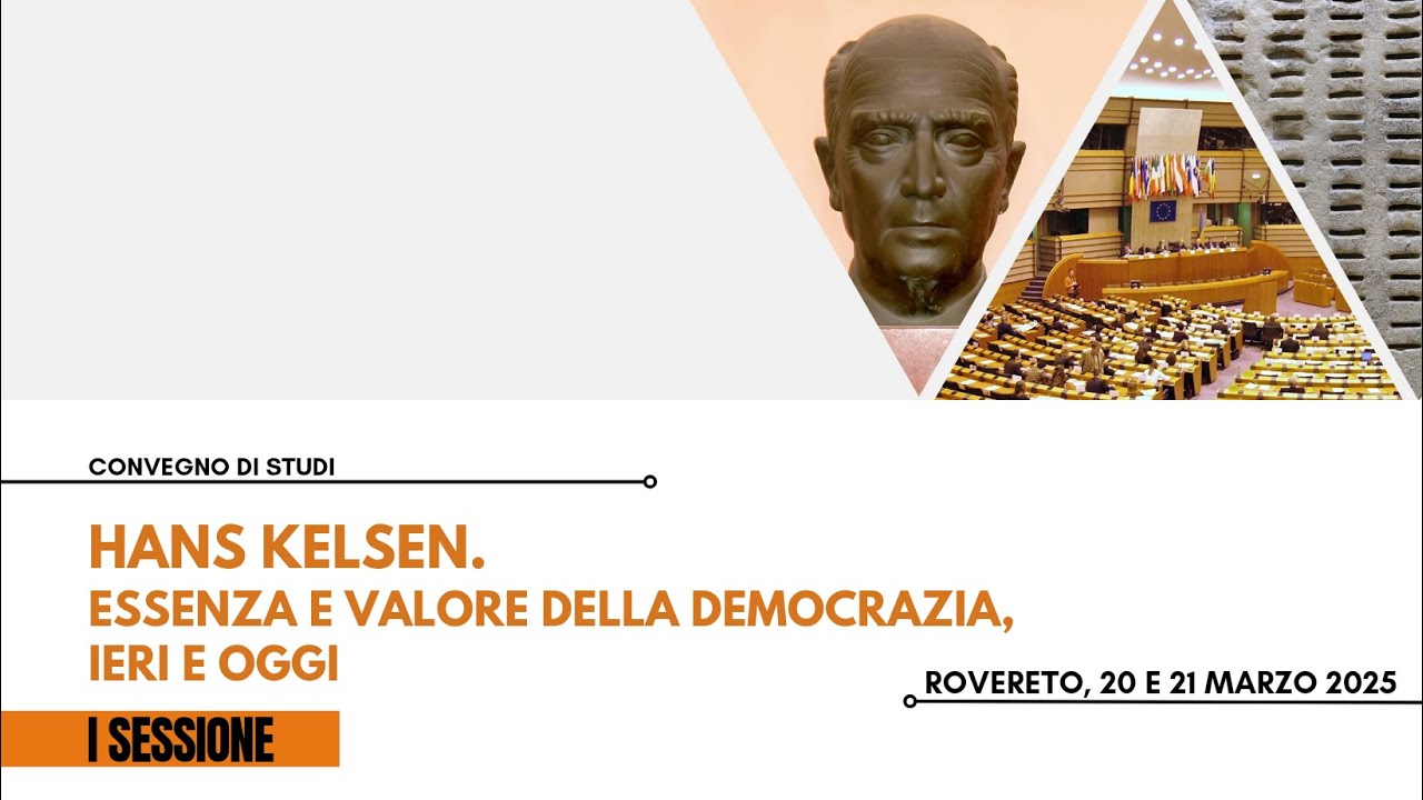 HANS KELSEN  ESSENZA E VALORE DELLA DEMOCRAZIA, IERI E OGGI | Prima sessione