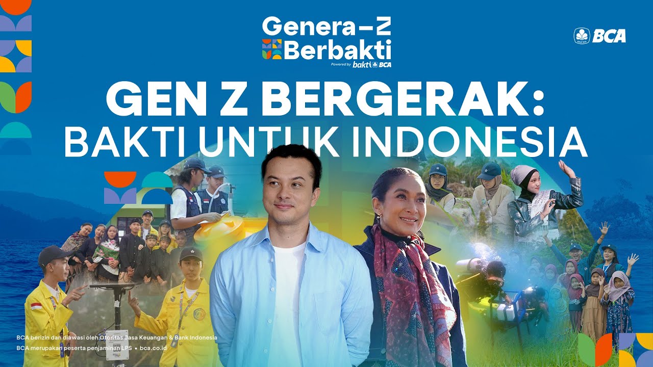 BAKTI BCA | Gen Z Bergerak: Bakti Untuk Indonesia