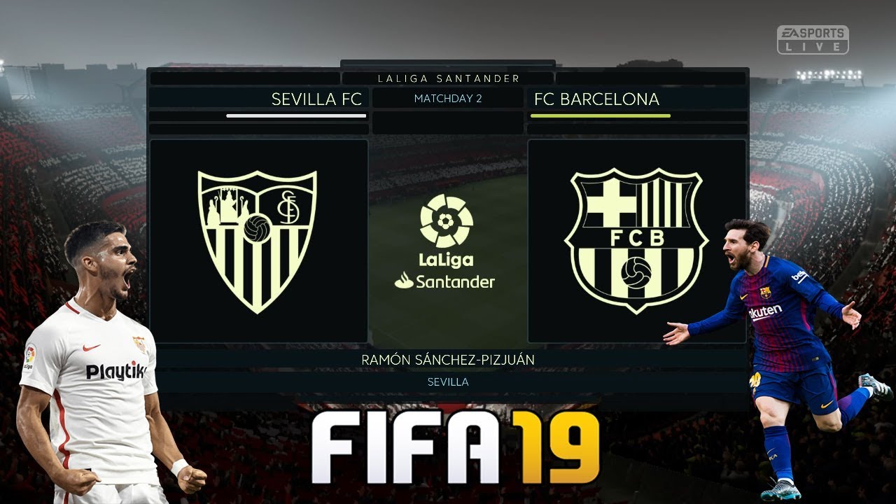 FIFA 19 | SEVILLA VS BARCELONA | LA LIGA | HD GAMEPLAY