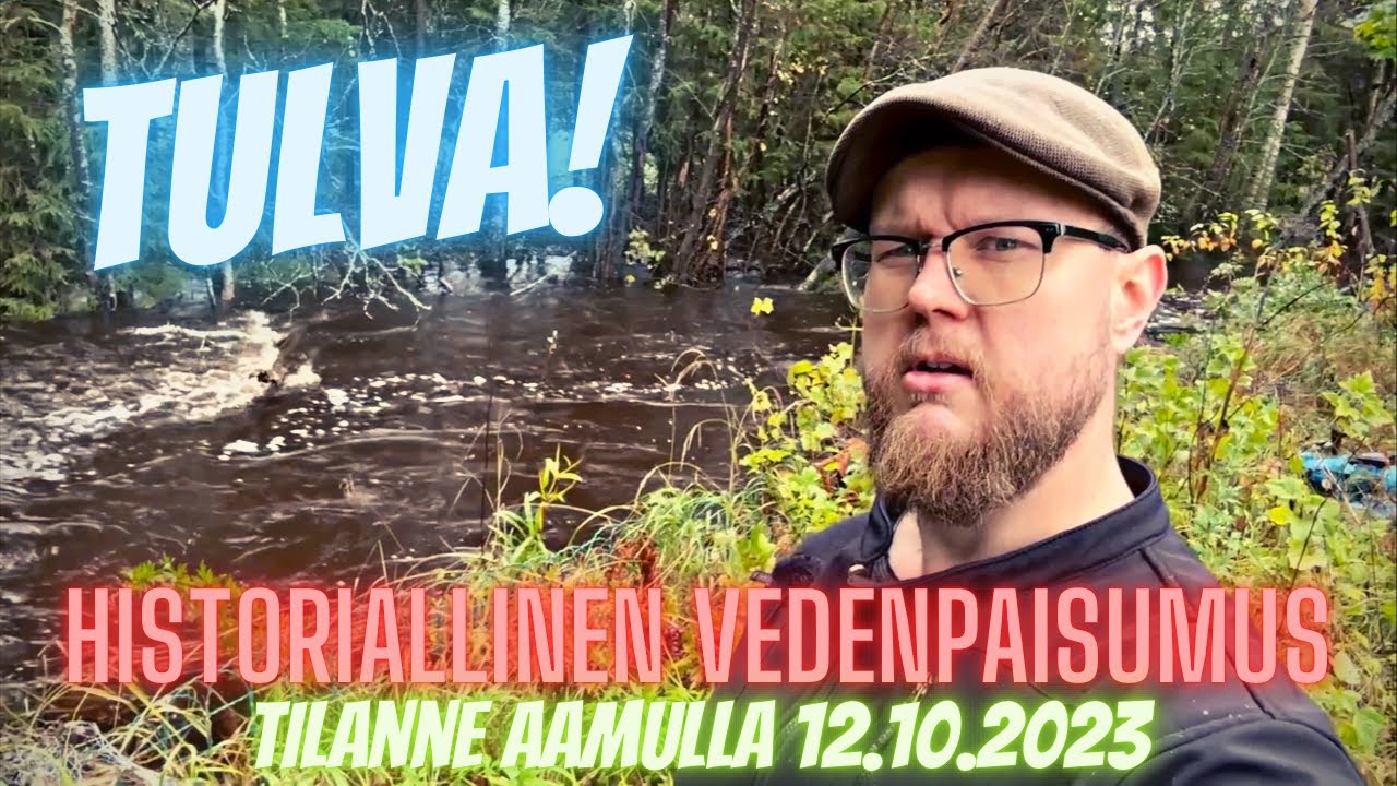 12.10. 2023 iski historiallinen tulva