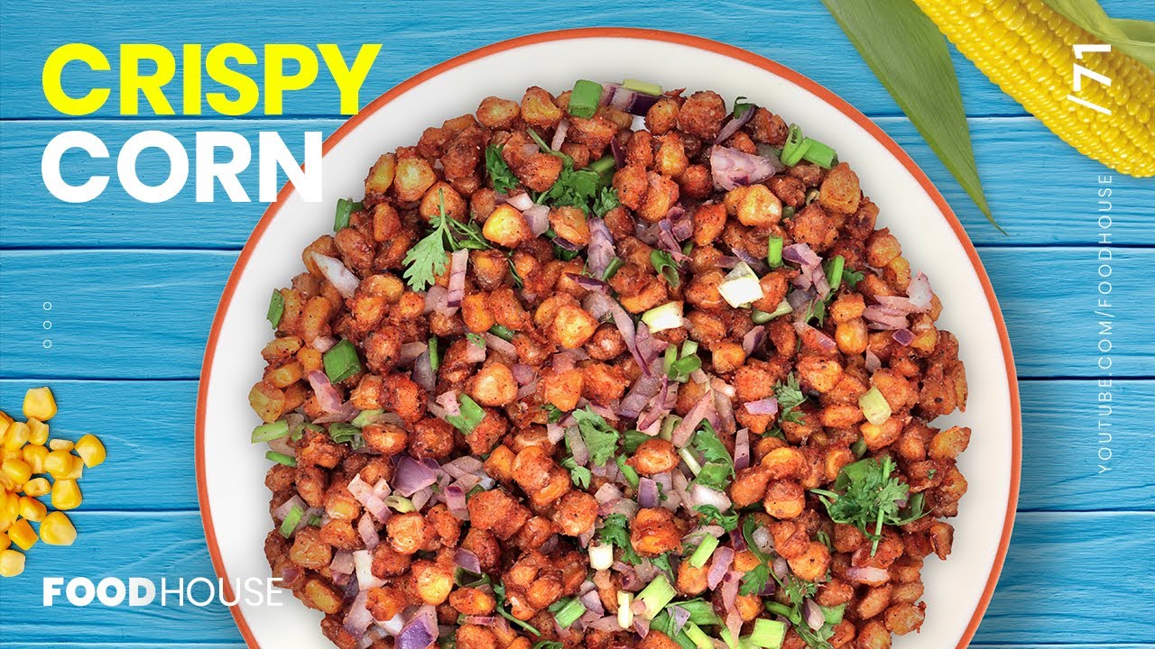 Barbeque Nation Style Crispy Corn Recipe | Homemade Crispy Corn Kernels | Food House