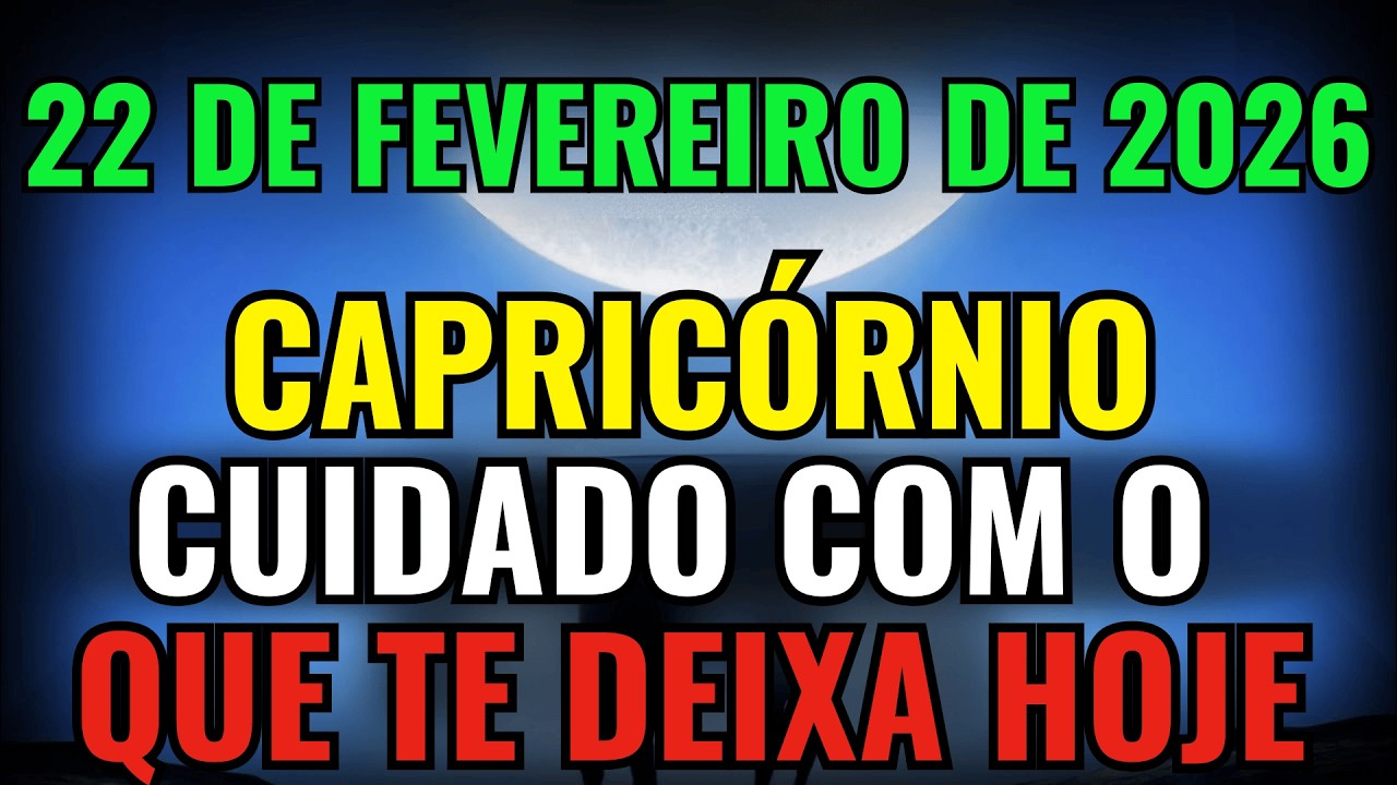 Capricórnio ♑ 22 de fevereiro de 2026 🌌 Uma despedida silenciosa — Mudança de destino 🔮✨