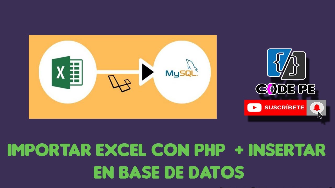 Importar archivo excel desde PHP y guardar datos en nuestra bd