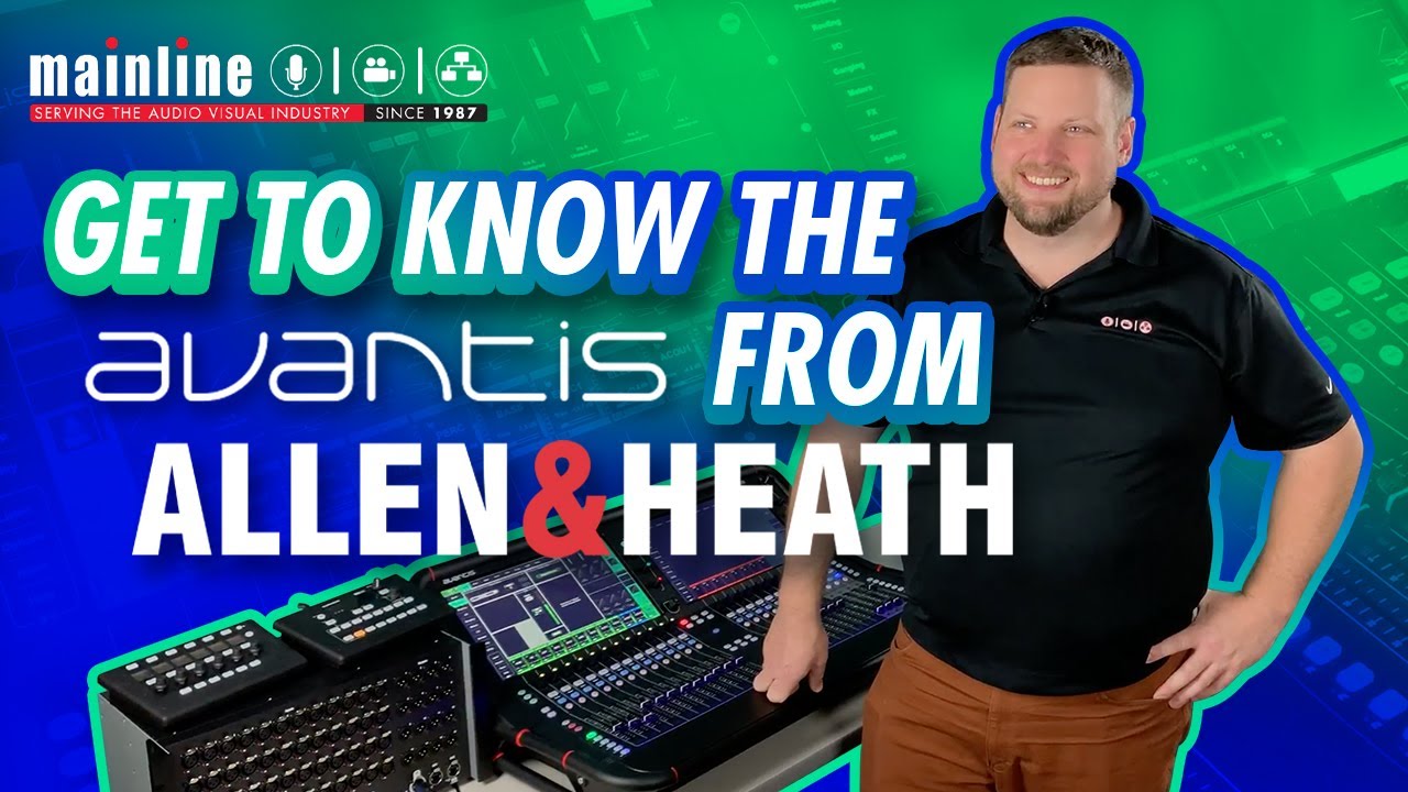 Overview of the Allen & Health Avantis Digital Mixer