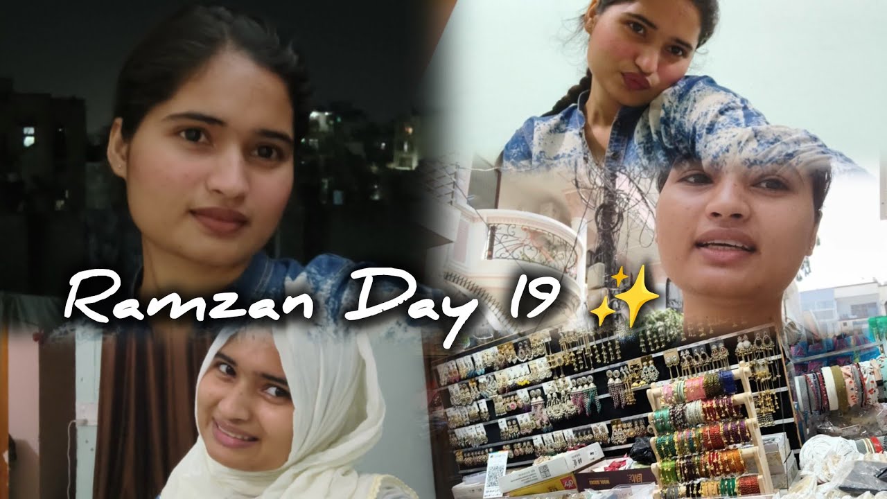 Ramzan Day 19 ✨ | Aaj maine makeup kiya 💄 | 