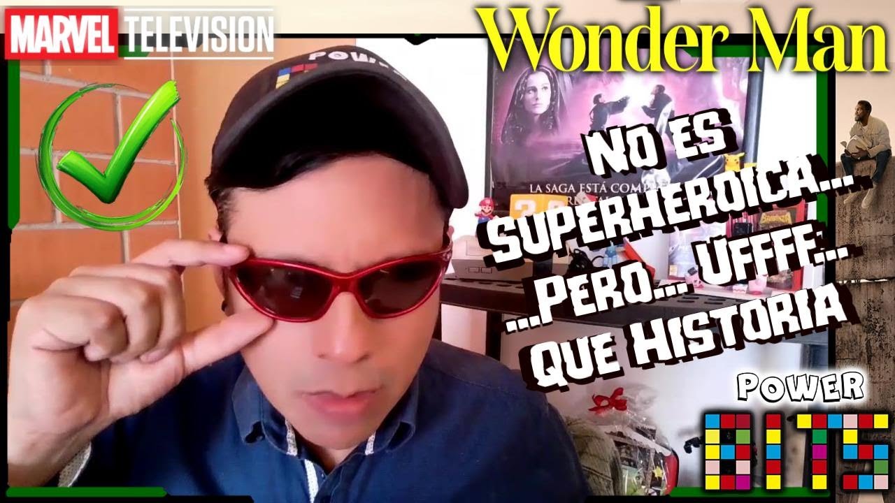 Wonder Man. Que Grata Sorpresa!!! [MonoloBits 226]