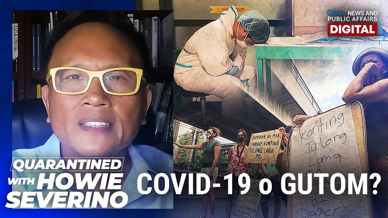 Quarantined with Howie Severino: Kalusugan o Ekonomiya, ano ba ang dapat unahin? | Full Episode
