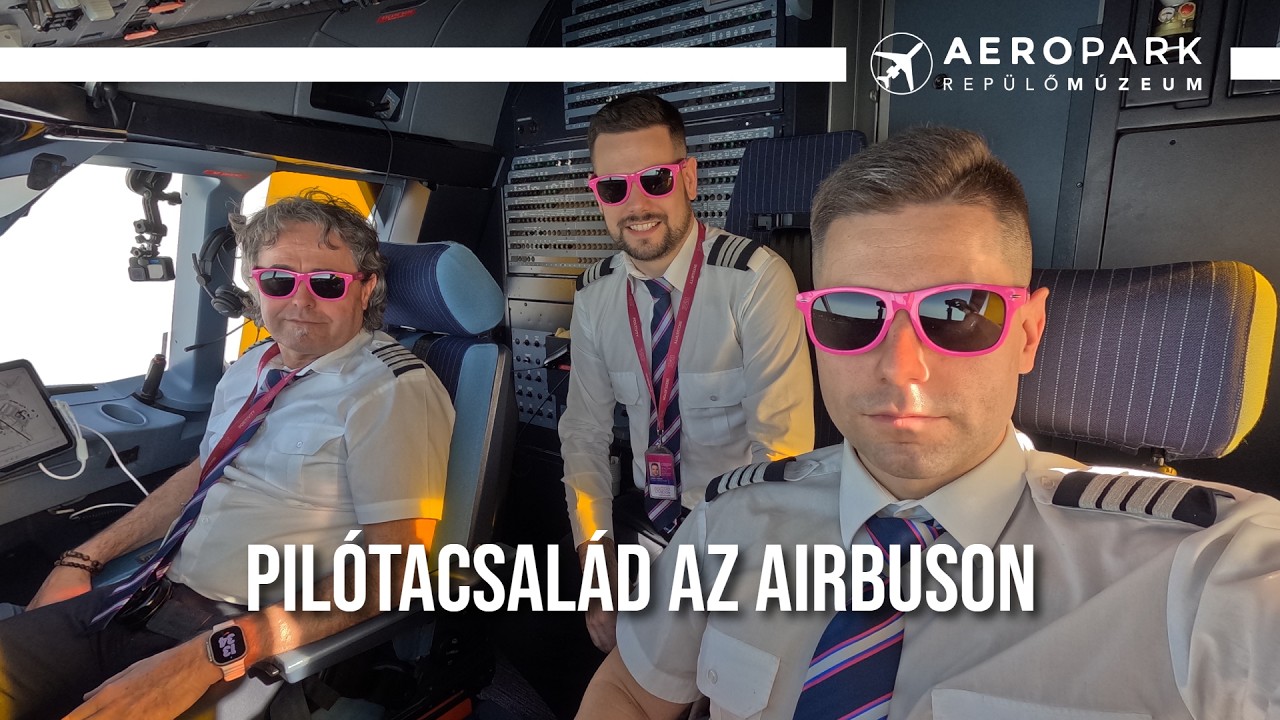 Két fiával repülhetett utoljára a Wizz Air kapitánya: megható ajándékjárat Angliába (Ep. 357)