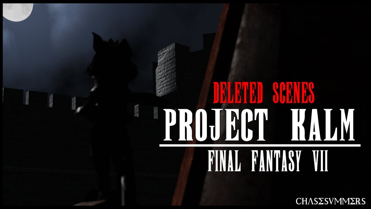 FFVII Project Kalm - Animation [Deleted Scenes]