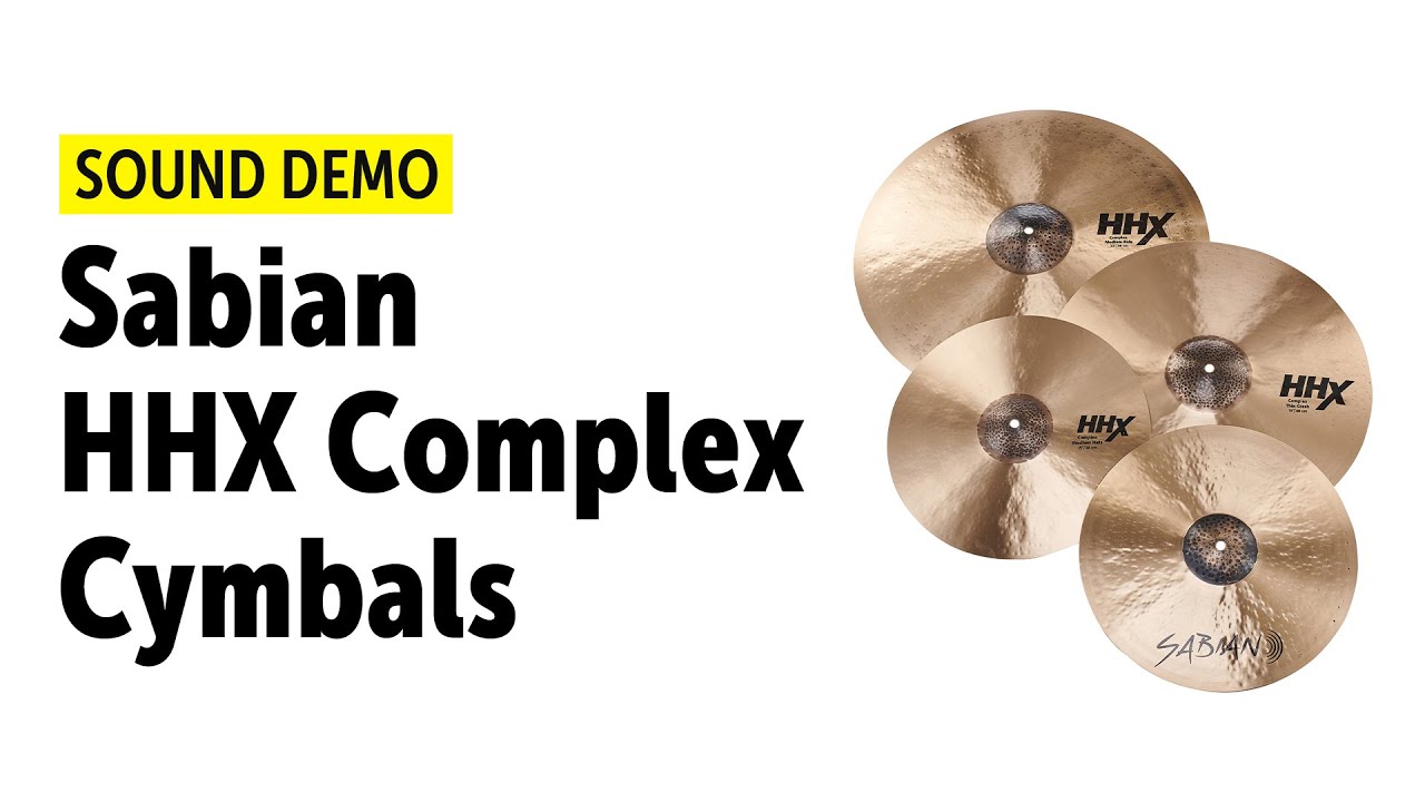 Sabian | HHX Complex Cymbals | All Models | Sound Demo