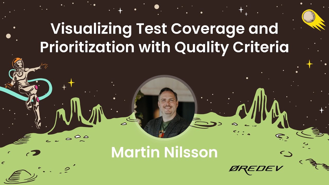 Martin Nilsson - Visualizing Test Coverage and Prioritization with Quality Criteria