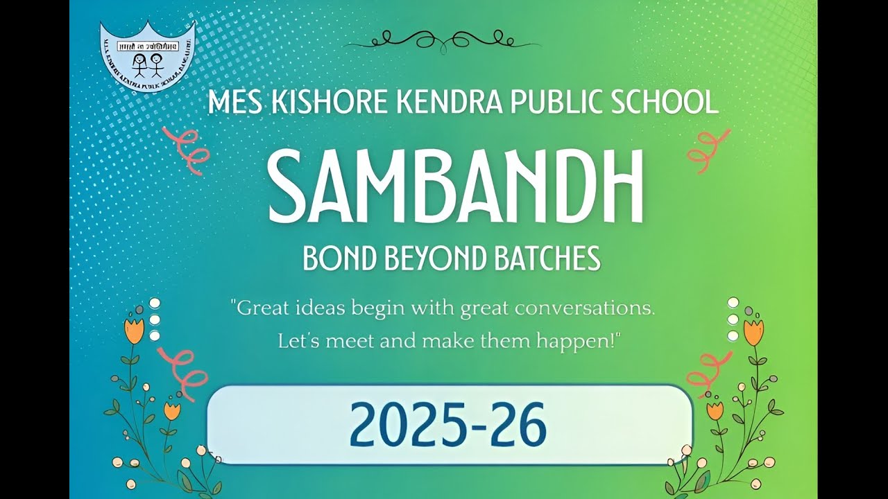MES Kishore Kendra Public School| Alumini Meet | Sambandh 2025-26 🎓