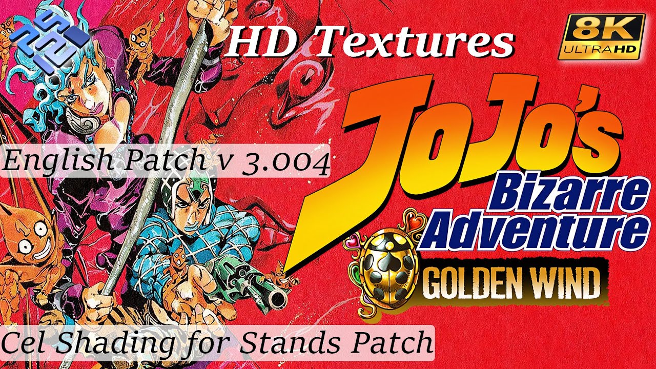 JoJo no Kimyou na Bouken: Ougon no Kaze 8K ~PCSX2 HD Texture Advance Widescreen Patch  | PS2 PC