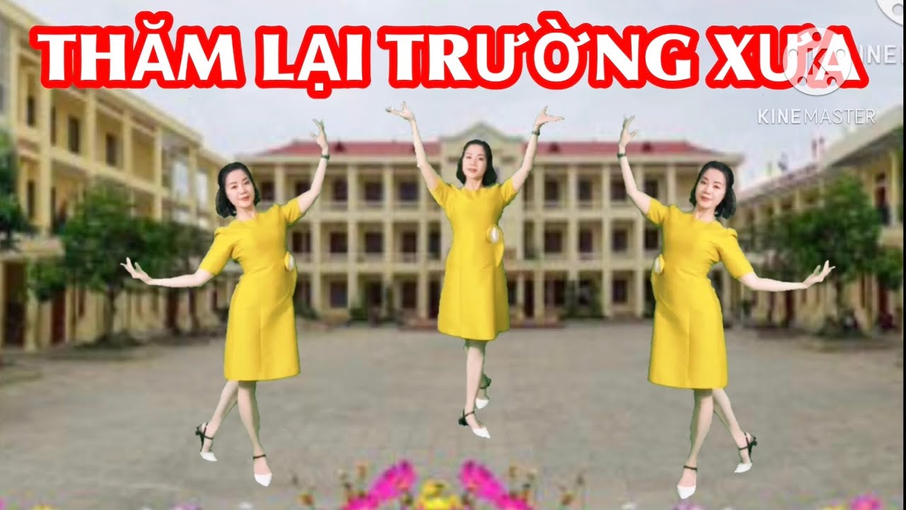 💥Múa : THĂM LẠI TRƯỜNG XƯA (Biên đạo theo yêu cầu của chị Hoa ) / Nhân ngày 20-11 / Ngày họp lớp