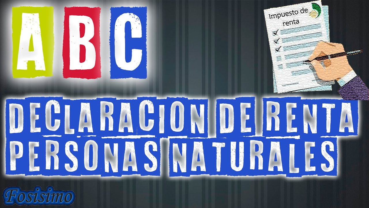 Declaración de renta 2022 persona natural paso a paso [TUTORIAL]