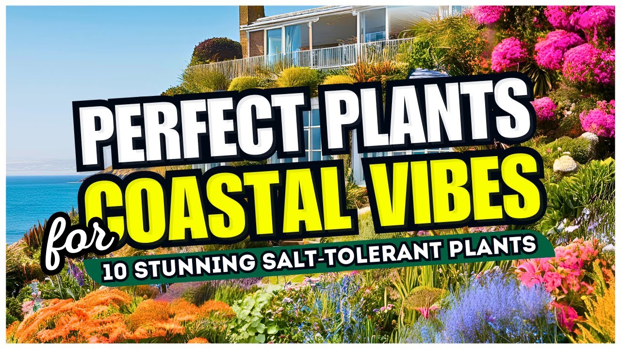 😱 Top 10 Stunning Salt-Tolerant Plants for Your Garden 🌴 Perfect Plants for Coastal Vibes! 🌼