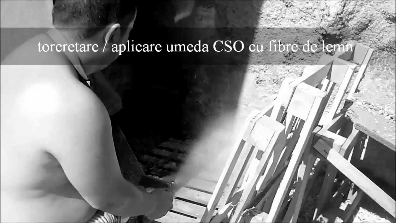 torcretare / aplicare umeda CSO cu fibre de lemn