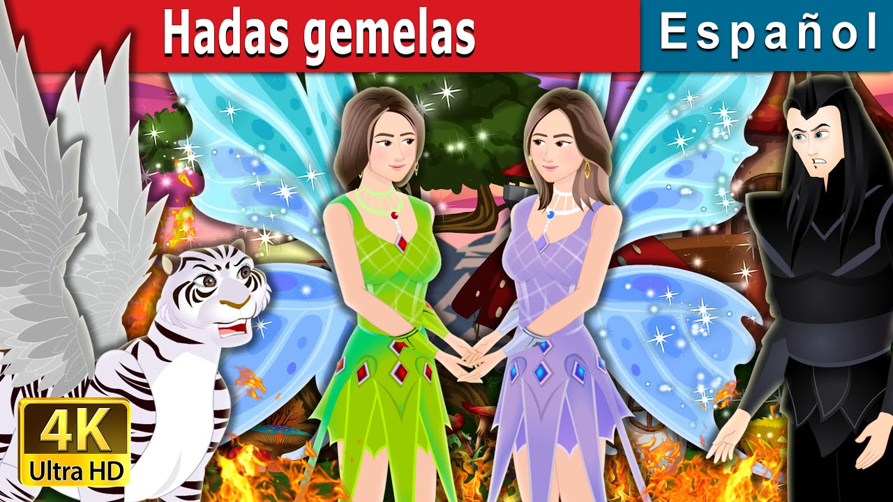 Hadas gemelas | The Fairy Twins Story | Cuentos De Hadas Españoles | @SpanishFairyTales