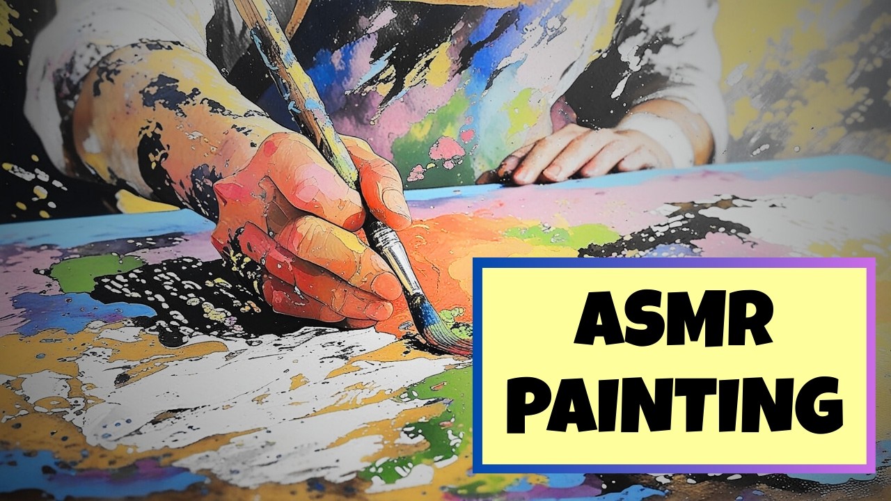Relax to the ASMR Sounds of PAINTING