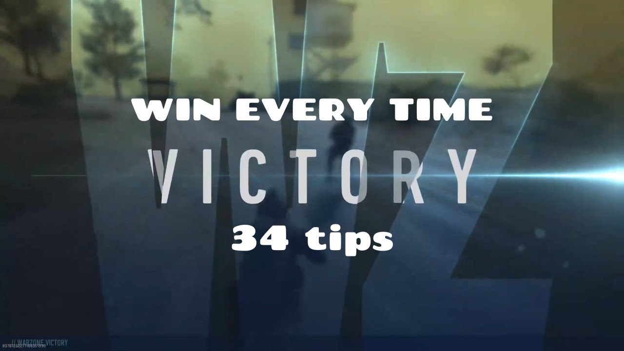 34 TIPS: How To Win Warzone Every Time!