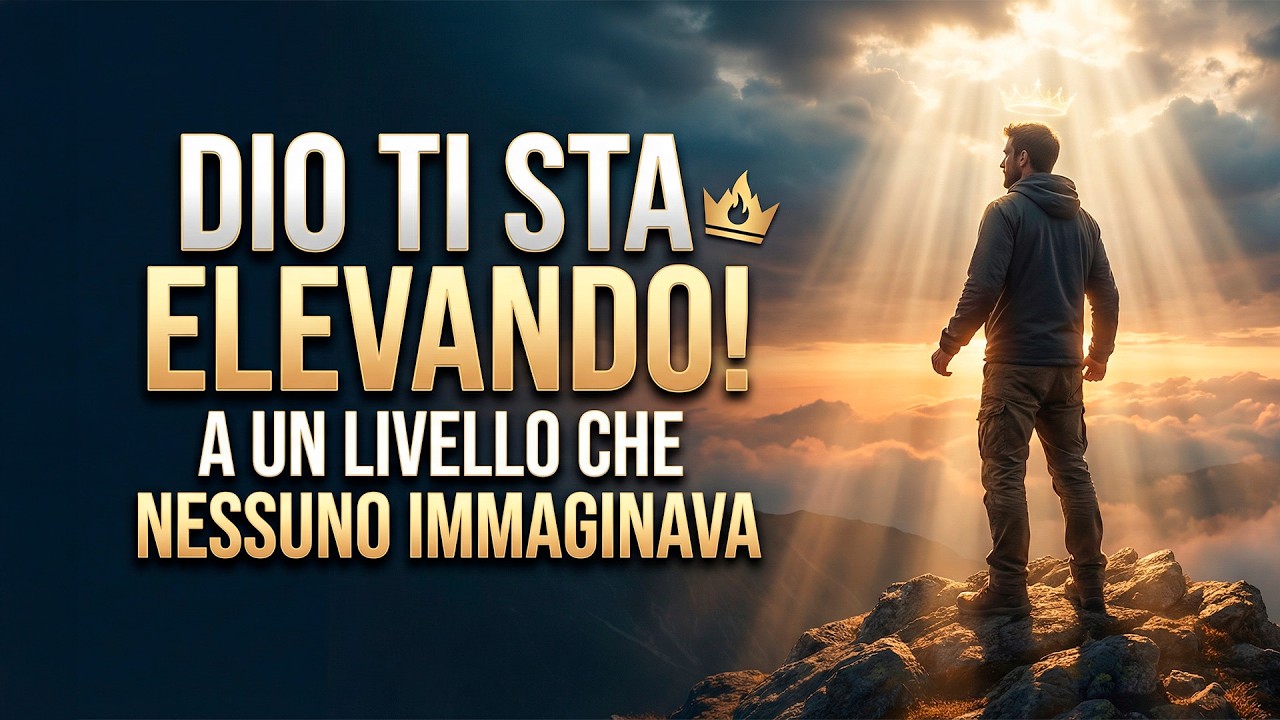 Dio Ti Sta Elevando a un Livello Che Nessuno Ha Mai Immaginato 🔥👑