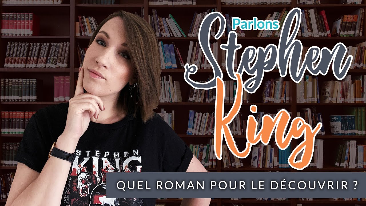 Stephen King : Par quel roman le découvrir ?