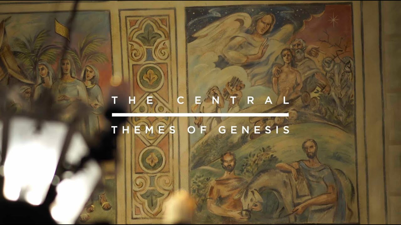 The Central Themes of Genesis