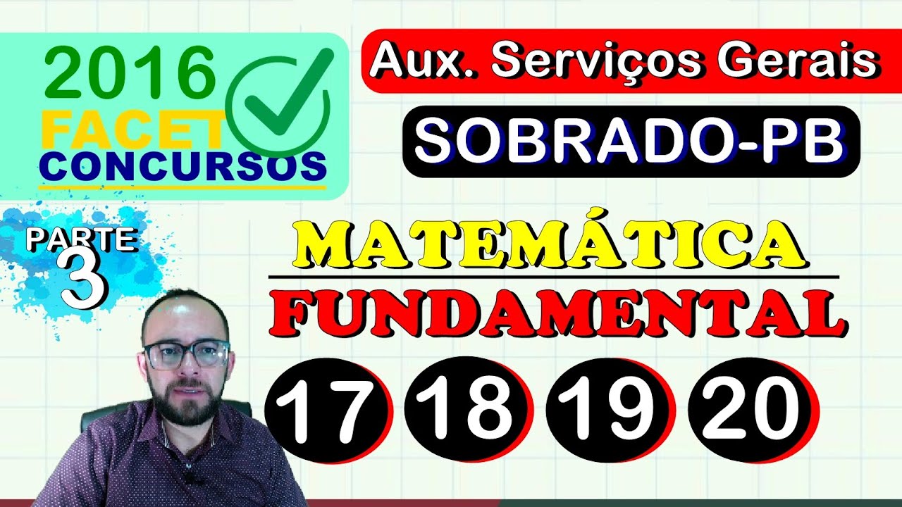 💥 FACET - SERVIÇOS GERAIS - MATEMÁTICA FUNDAMENTAL (SOBRADO-PB PARTE  3) (revisão esperança 2023)