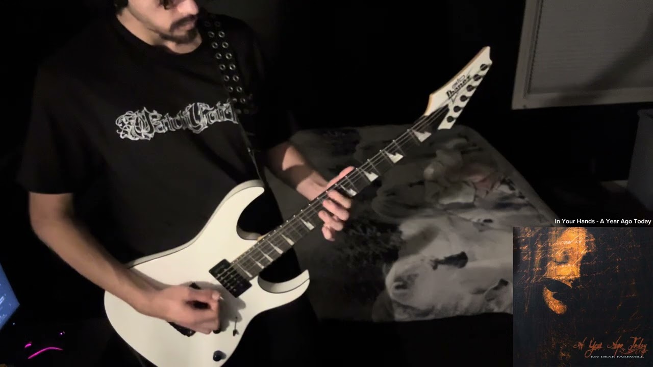 In Your Hands - A Year Ago Today (Guitar Cover)