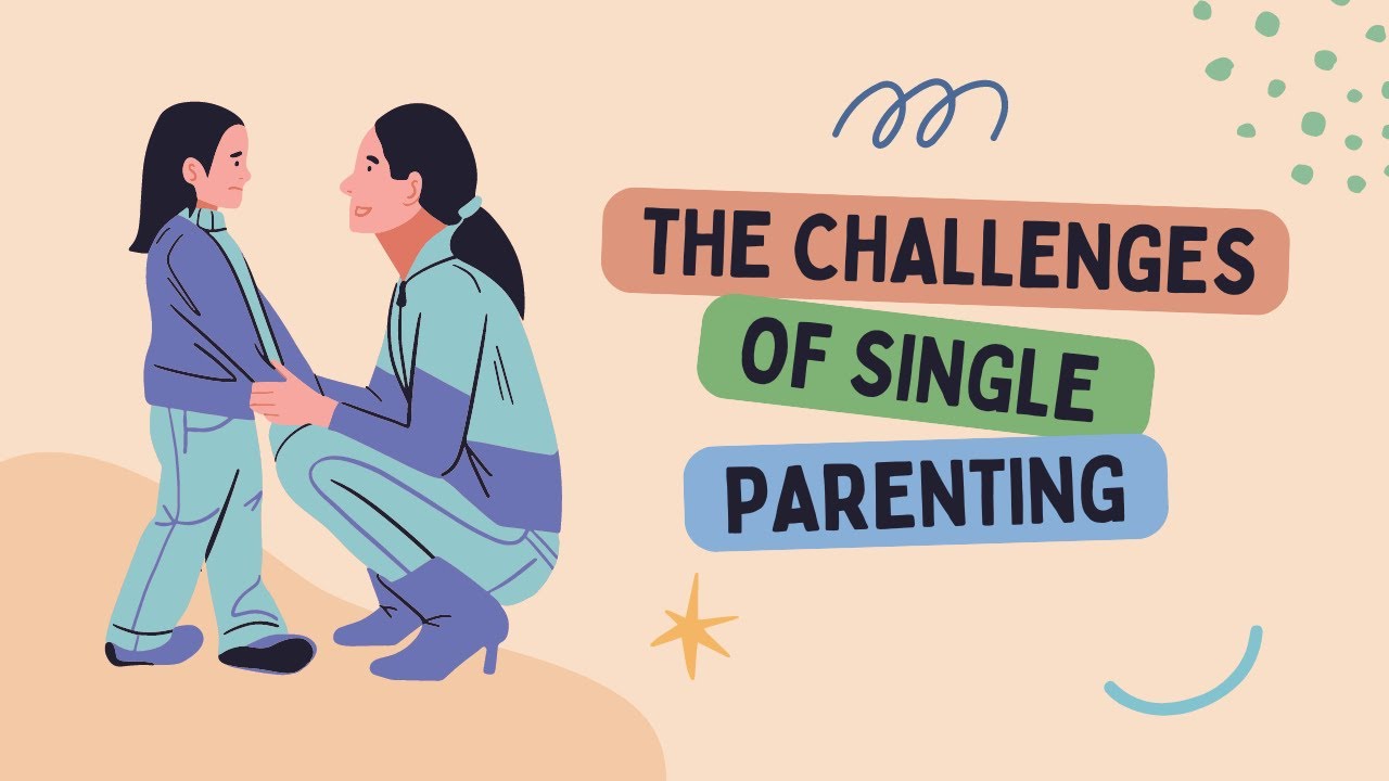 The Challenges of Single Parenting and Why You Need Support