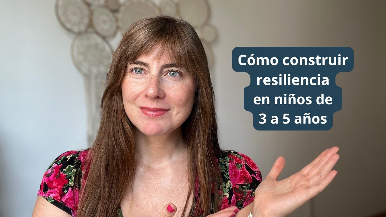 Cómo construir resiliencia en niños de 3 a 5 años