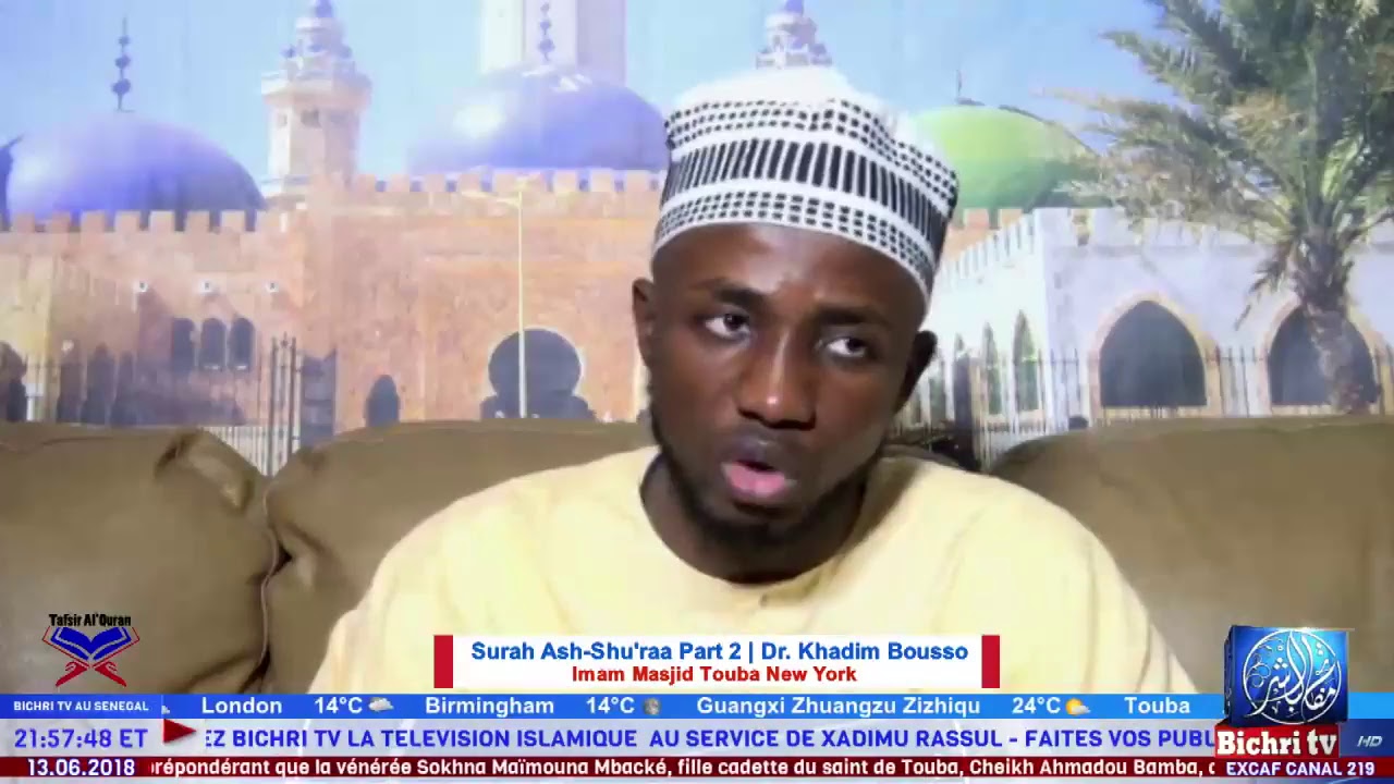 Tafsir Al Quran | Surah Ash-Shu'raa Part 2 avec Dr. Khadim Bousso, Imam Masjid Touba New York
