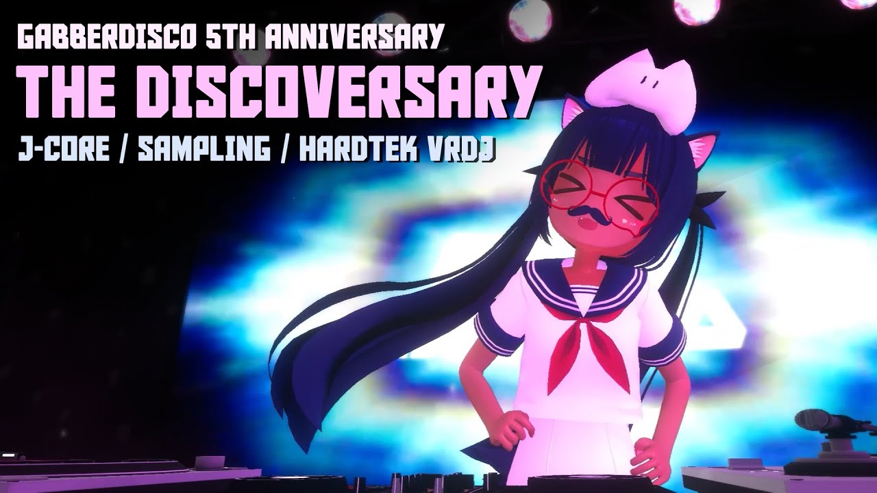 Laser Imouto @ 'Discoversary' - 5 Years of Gabberdisco 【J-Core/Sampling/Hardtek VRDJ】