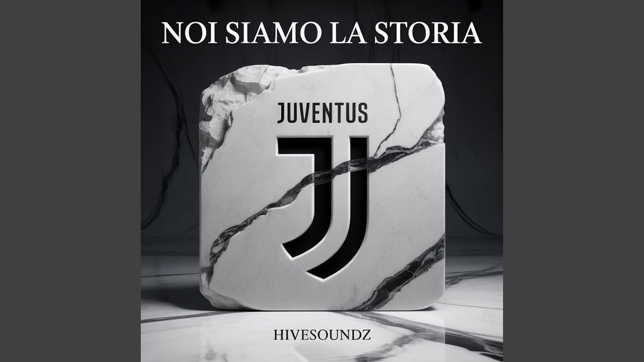 Noi Siamo La Storia (Tributo alla Juventus)