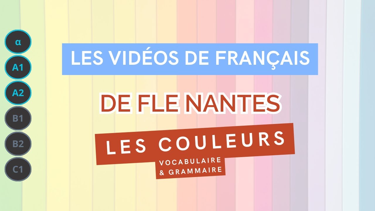 Les couleurs en français (noms et adjectifs)