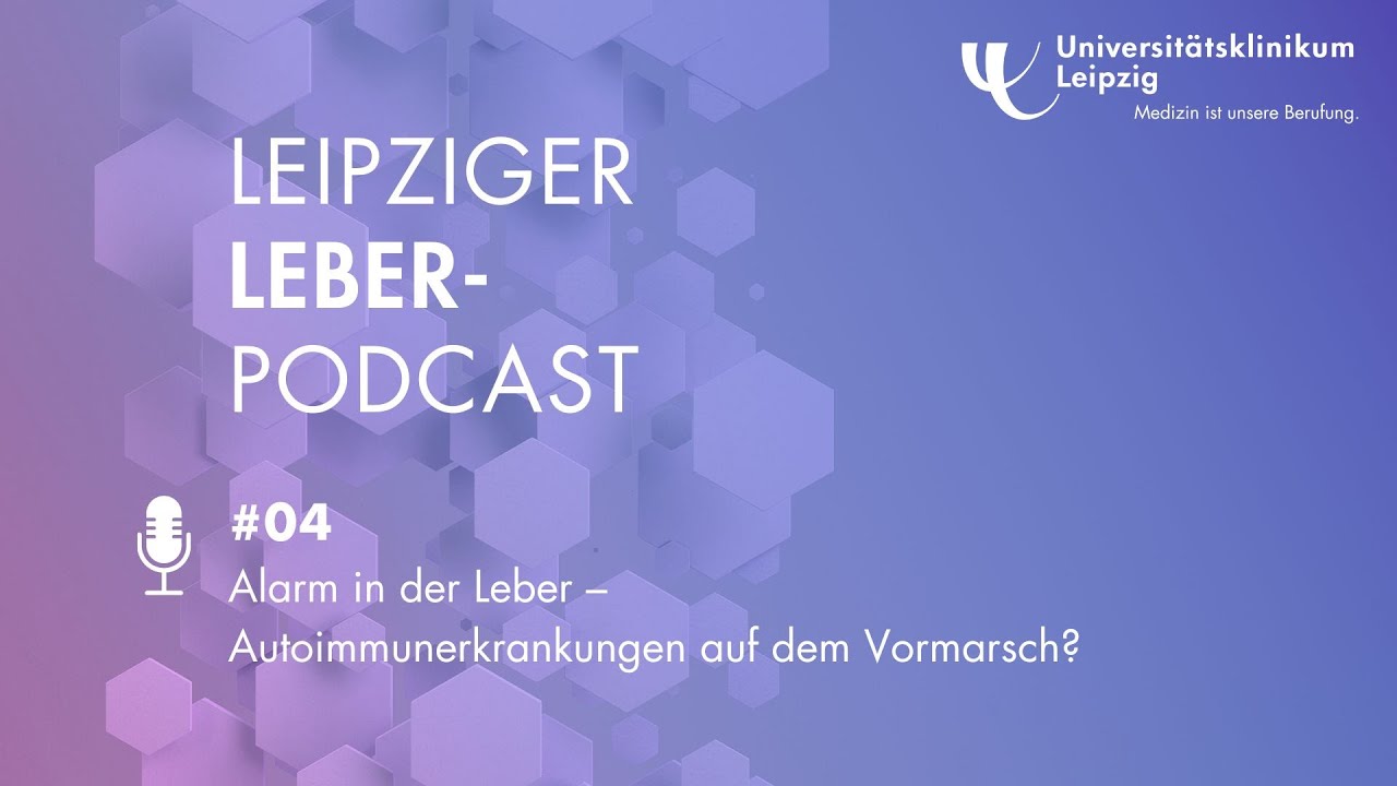 Alarm in der Leber - Autoimmunerkrankungen auf dem Vormarsch?