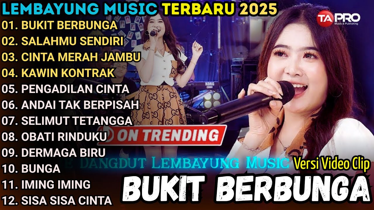 BUKIT BERBUNGA - LEMBAYUNG MUSIC FULL ALUBM TERBARU 2025 || SHINTA - OCHI ALVIRA - DANGDUT KOPLO