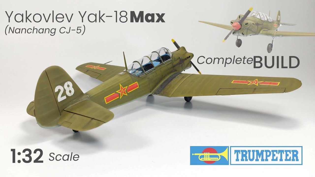 Full Build / Trumpeter Nanchang CJ-5(Yakovlev Yak-18) / 1/32 scale model kit