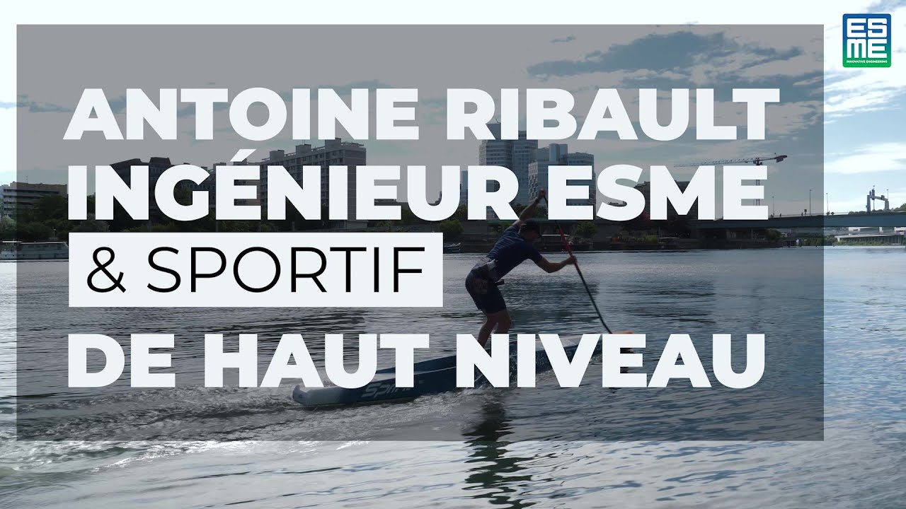 ANTOINE (ESME PROMO 2023), UN FUTUR ING&Eacute;NIEUR CHAMPION DE SUP RACER !