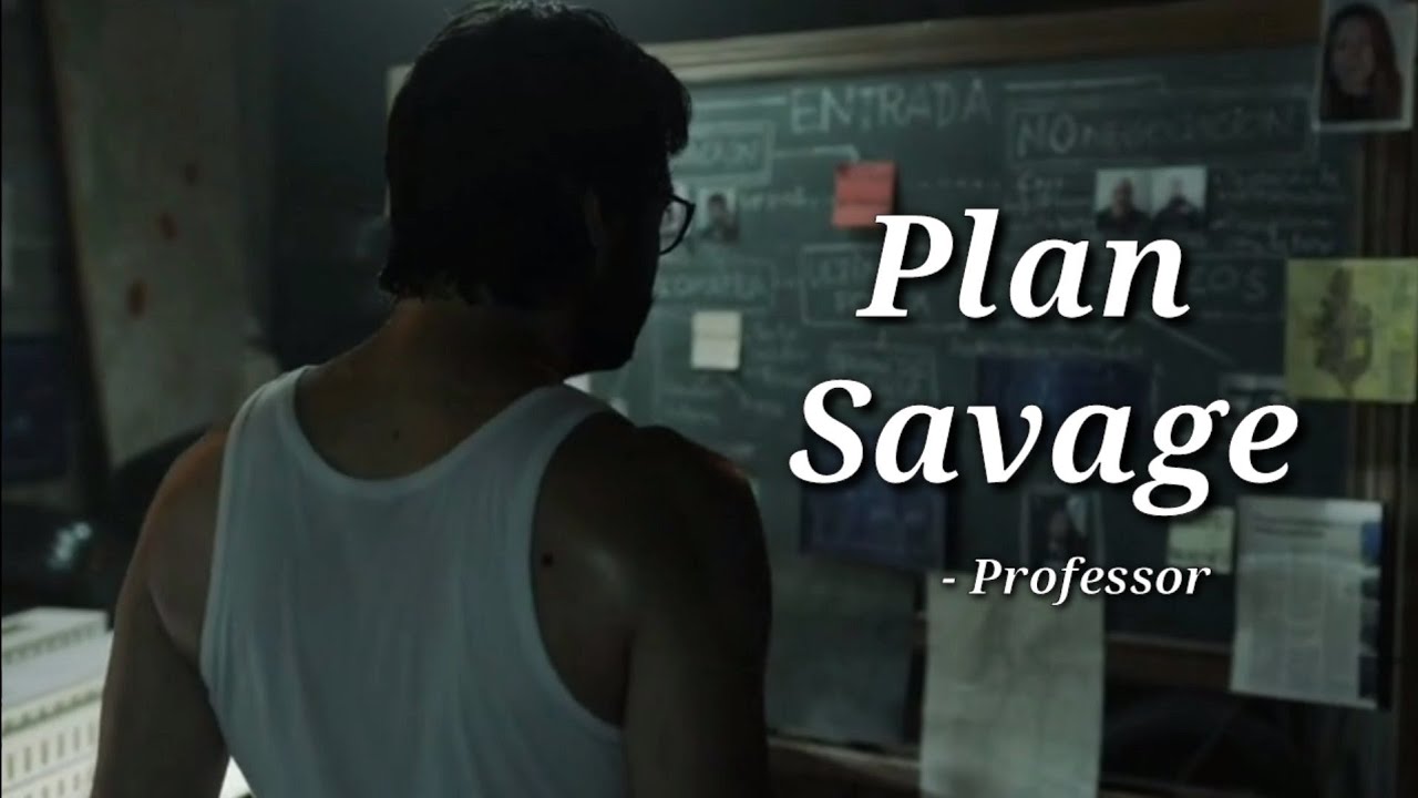 Plan Savage By Professor Money Heist | Professor & Tokyo Dialogue | La Casa De Papel | Money Heist